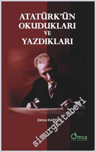 Atatürk'ün Okudukları ve Yazdıkları -