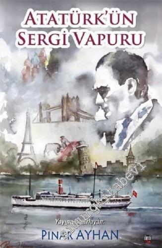 Atatürk'ün Sergi Vapuru