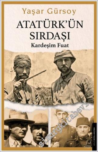 Atatürk'ün Sırdaşı - Kardeşim Fuat -        2025