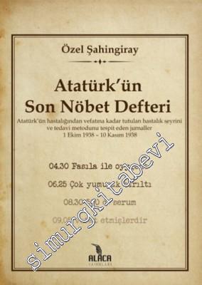Atatürk'ün Son Nöbet Defteri -        2018