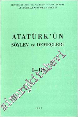 Atatürk'ün Söylev ve Demeçleri 1 - 3
