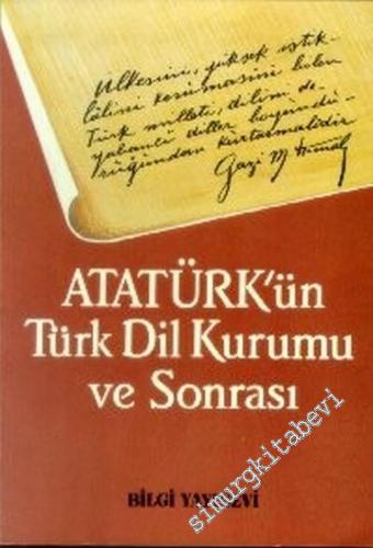 Atatürk'ün Türk Dil Kurumu ve Sonrası -        1986