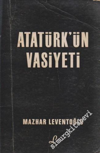 Atatürk'ün Vasiyeti -        1968