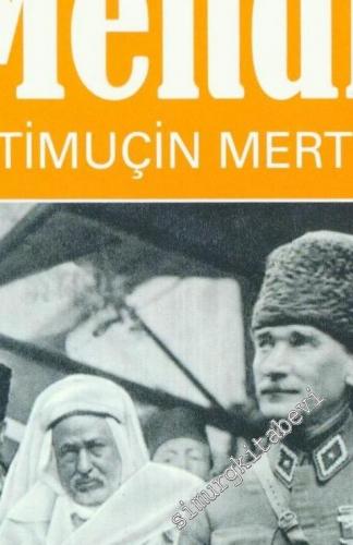 Atatürk'ün Yanındaki Mehdi -