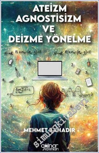 Ateizm Agnostisizm ve Deizme Yönelme -        2022