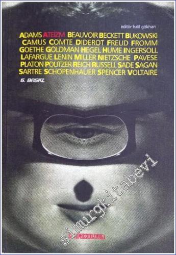 Ateizm: İnanmıyorum - Ateist Filozofların Son Sözleri