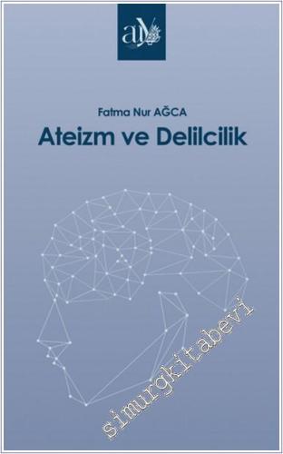 Ateizm ve Delilcilik -        2024