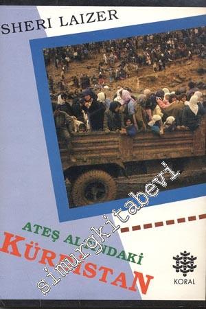 Ateş Altındaki Kürdistan -