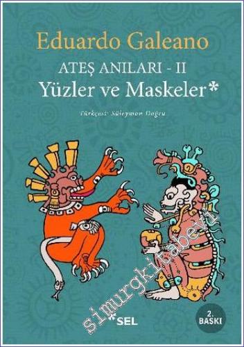 Ateş Anıları 2 : Yüzler ve Maskeler -        2020