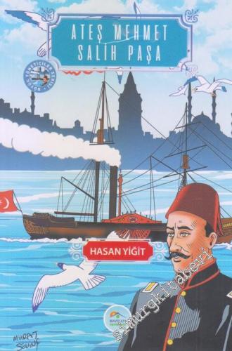 Ateş Mehmet Salih Paşa -        2017