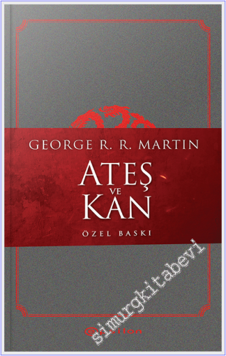 Ateş ve Kan - Ciltli Özel Baskı  -