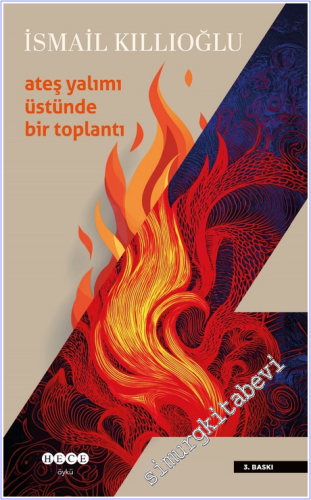 Ateş Yalımı Üstünde Bir Toplantı -        2026