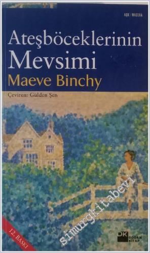 Ateşböceklerinin Mevsimi -        2007