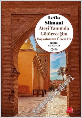 Ateşi Yanımda Götüreceğim : Başkalarının Ülkesi 3 -        2026