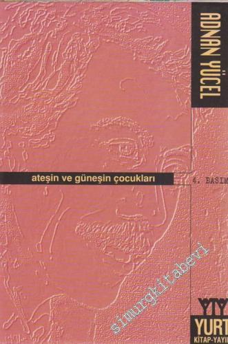 Ateşin ve Güneşin Çocukları -        1995
