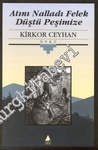 Atını Nalladı Felek Düştü Peşimize -        1999