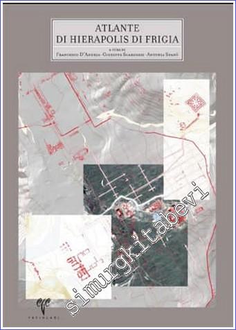 Atlante di Hierapolis di Frigia : Hierapolis di Frigia 2 - 2008