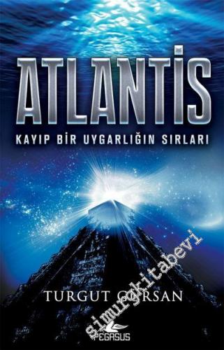 Atlantis: Kayıp Bir Uygarlığın Sırları -