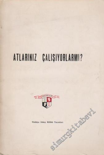 Atlarınız Çalışıyorlar mı? -