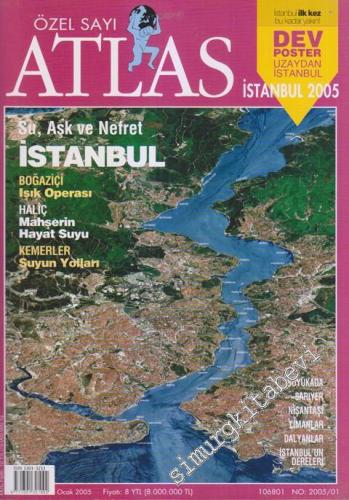 Atlas Aylık Coğrafya ve Keşif Dergisi - İstanbul 2005 Özel Sayısı - Öz