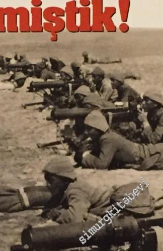 Atlas Tarih Dergisi - Osmanlı'ya Tankla Saldıranlar: Gazze'de İngilizlere Dur Demiştik - Sayı: 45      Şubat - Mart