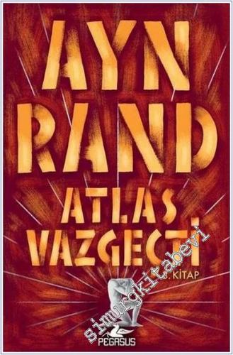Atlas Vazgeçti Kitap 3 - Gerçek Gerçektir -        2022