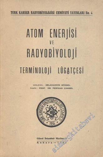 Atom Enerjisi ve Radyobiyoloji Terminoloji Lügatçesi