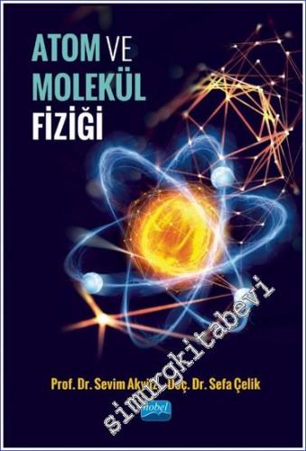 Atom ve Molekül Fiziği - 2023