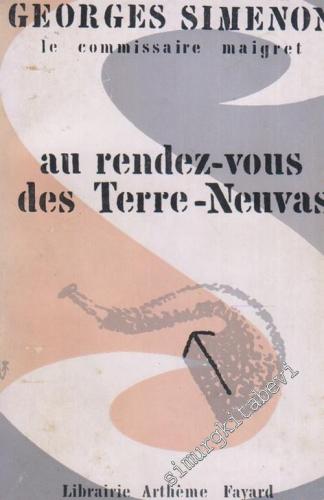 Au Rendez-vous des Terre-Neuvas - Le Comissaire Maigret -        1962