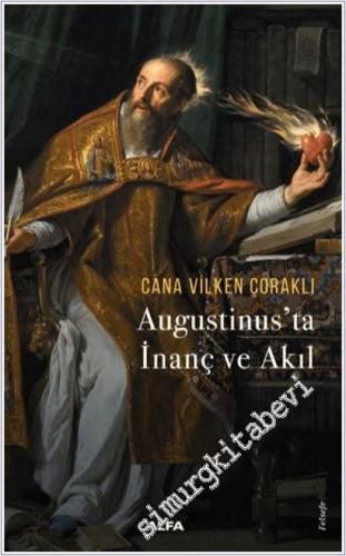 Augustinus'ta İnanç ve Akıl -        2025