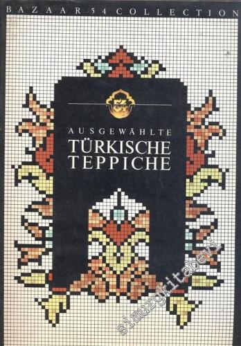 Ausgewahlte Türkische Teppiche -
