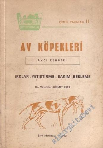 Av Köpekleri: Irklar, Yetiştirme, Bakım, Besleme (Avcı Rehberi) -        1972