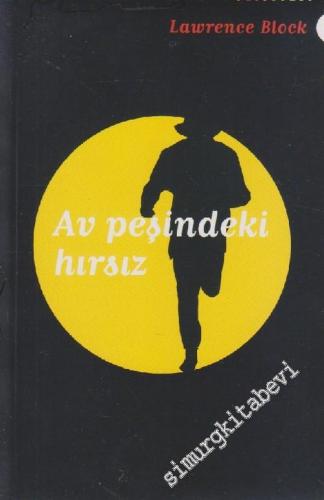 Av Peşindeki Hırsız