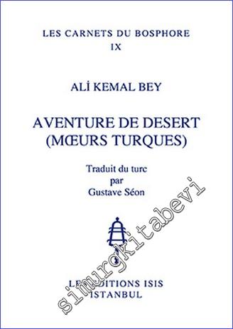 Aventure de Desert (Mœurs Turques)  -        2017