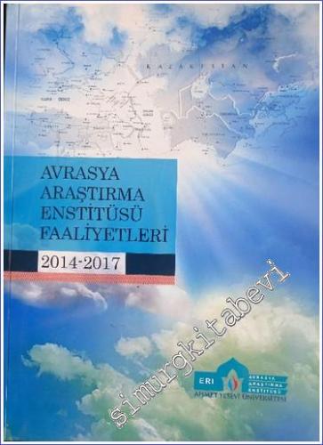 Avrasya Araştırma Enstitüsü Faaliyetleri 2014 - 2017 -        2018