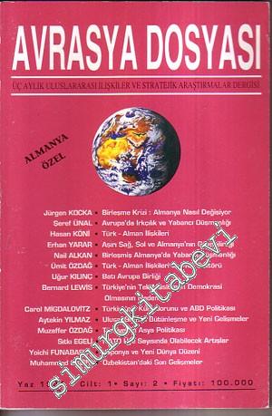 Avrasya Dosyası Üç Aylık Uluslararası İlişkiler ve Stratejik Araştırmalar Dergisi Dosya: Almanya Özel Sayısı - Yaz: 1994, Cilt: 1, Sayı: 2      Yaz