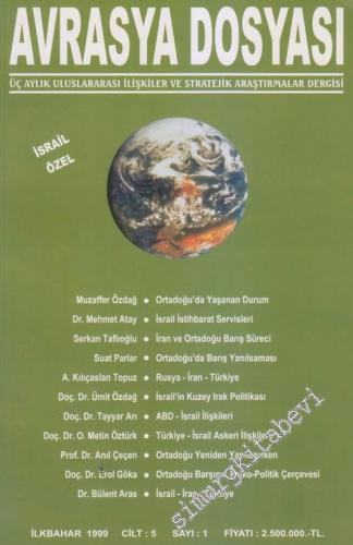 Avrasya Dosyası Üç Aylık Uluslararası İlişkiler ve Stratejik Araştırma