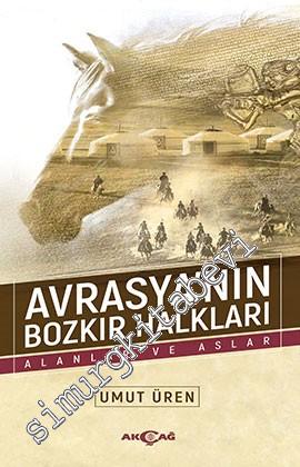 Avrasya'nın Bozkır Halkları: Alanlar ve Aslar