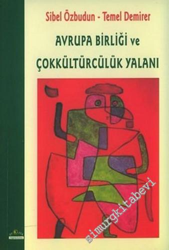 Avrupa Birliği ve Çokkültürcülük Yalanı -        2006