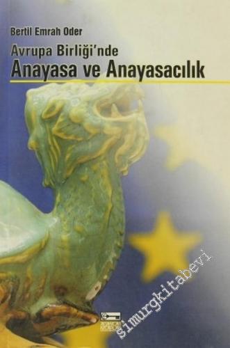 Avrupa Birliği'nde Anayasa ve Anayasacılık  -        2004