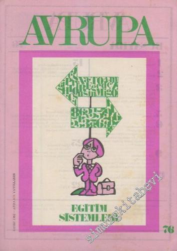 Avrupa Dergisi - Dosya: Eğitim Sistemleri - Sayı: 76      Kasım 1982