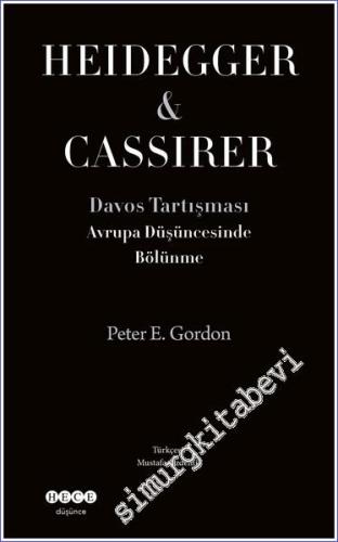 Avrupa Düşüncesinde Bölünme Heidegger - Cassirer - 2023