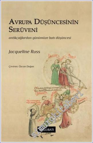 Avrupa Düşüncesinin Serüveni: Antik Çağlardan Günümüze Batı Düşüncesi -        2023