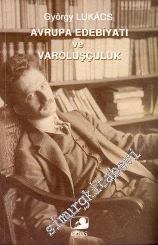 Avrupa Edebiyatı ve Varoluşçuluk -