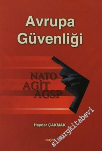 Avrupa Güvenliği: NATO, AGİT, AGSP -        2003