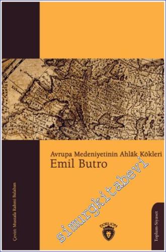 Avrupa Medeniyetinin Ahlak Kökleri -        2024