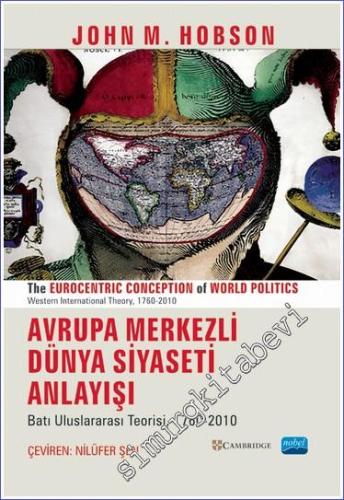 Avrupa Merkezli Dünya Siyaseti Anlayışı The Eurocentric Conception Of World Politics -        2023