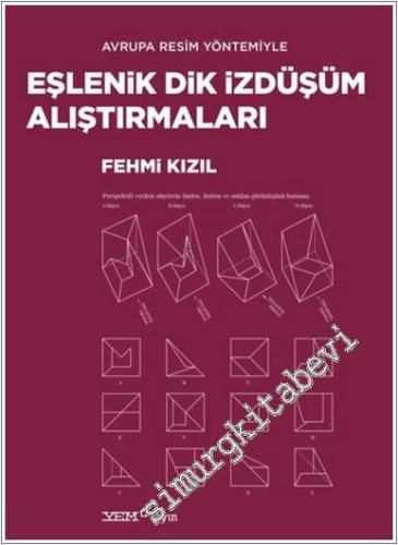 Avrupa Resim Yöntemiyle Eşlenik Dik İzdüşüm Alıştırmaları -       Aralık 2025