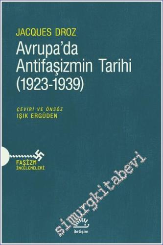 Avrupa'da Antifaşizmin Tarihi (1923-1939) - 2023
