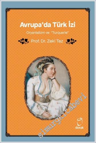 Avrupa'da Türk İzi Oryantalizm ve Turquerie -        2025